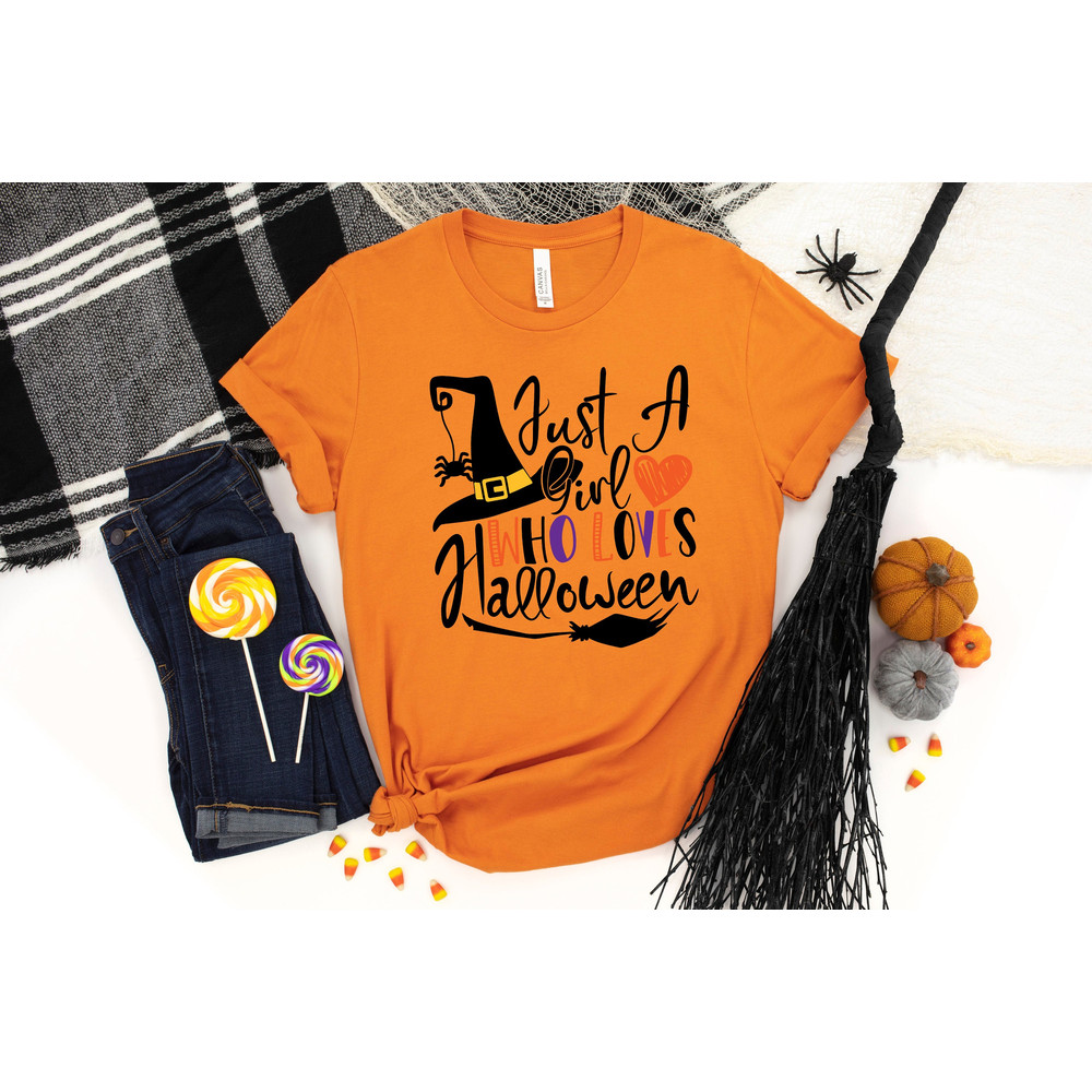Just A Girl Who Loves Halloween Shirt, Halloween Shirt, Halloween Funny Shirt, Halloween Party, Scary Halloween Shirts, Halloween Tshirt.jpg