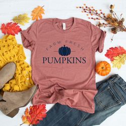 fall shirts - fall tees - farm fresh pumpkins shirt - thanksgiving tee - cute fall shirts - fall graphic tees - women's