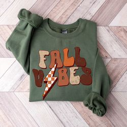 fall vibes sweatshirt, thanksgiving shirt, turkey sweatshirt, family sweatshirt, cute autumn sweatshirt, women thanksg