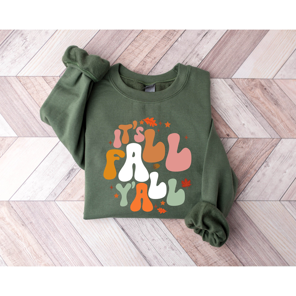 Its Fall Yall TShirt Sweatshirt Hoodie - Fall Tshirt - minimalism, Fall Teacher Gift - Autumn - fall gift shirt - Fall Gift For Women.jpg