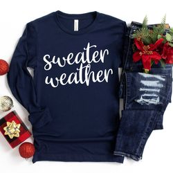 sweater weather shirt,thankful fall, fall shirt,fall family shirts, thanksgiving shirts, blessed shirt,cute fall shirt.j