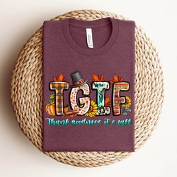 tgif thank goodness it's fall sweatshirt, tgif shirt, fall tshirt, fall vibes shirt, cute fall shirt,thanksgiving,thanks