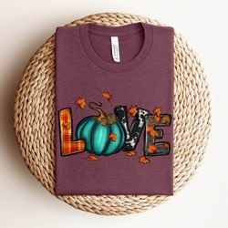 thanksgiving sweatshirt thanksgiving shirt, love turkey shirt, thanksgiving women shirt, thanksgiving gift, thanksgivin