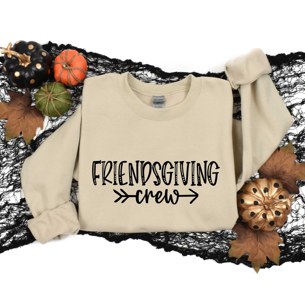 Friends Giving Crew, Happy Thanksgiving Crew, Thanksgiving Sweatshirt, Friendsgiving Party, Thanksgiving Cousin, Thanksgiving Family Crew.jpg
