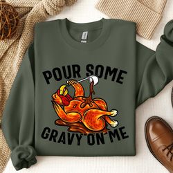 pour some pumpkin on me sweatshirt, fall vibes shirt, autumn shirt, thanksgiving shirt, women's seasonal sweatshirt, c'm
