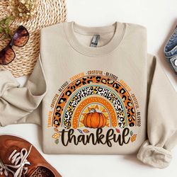 thankful rainbow sweatshirt,thankful grateful blessed shirt,thanksgiving t-shirt,thanksgiving,thanksgiving family shirt,