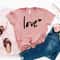 Love Shirt. Love T-Shirt. Gift For Fiance. love tee. Newlywed Gift. Gift For Wife. Engagement Shirt.Love Top. Birthday Gift For Wife. 1.jpg