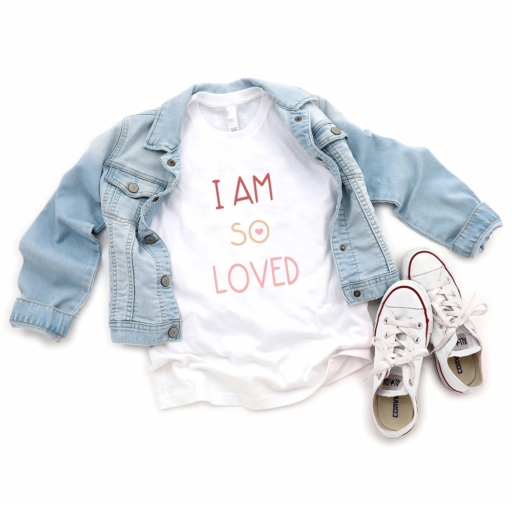 Valentines Day Kids Shirt - I Am So Loved Shirt - I Am Loved Kids Unisex Shirt - Cute Valentines Day Shirt 1.jpg