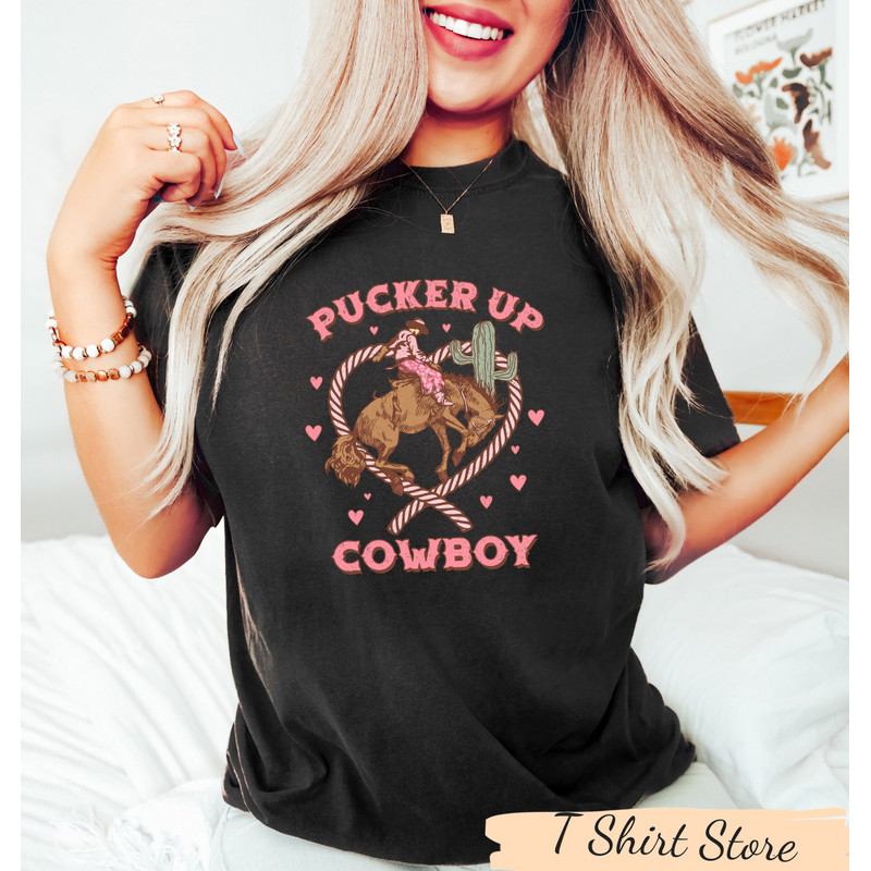 Pucker Up Cowboy Valentines Tshirt, Happy Valentines Day, Cute Valentines Cowgirl Sweatshirt, Western Valentines Day, Cowgirl Valentines Day.jpg