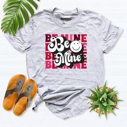 be mine shirt, funny valentines day gift, be mine valentine shirt, valentine shirt, women be mine shirt, valentine gift