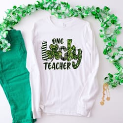 one lucky teacher st pattys shirt, st patricks day teacher shirt, irish teacher shirt, lucky green shamrock teacher shir