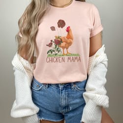 chicken mommy shirt, mothers day gift, funny shirt gift, farmer mammy, gift for nana, funny mom shirt, mammy for gift, m