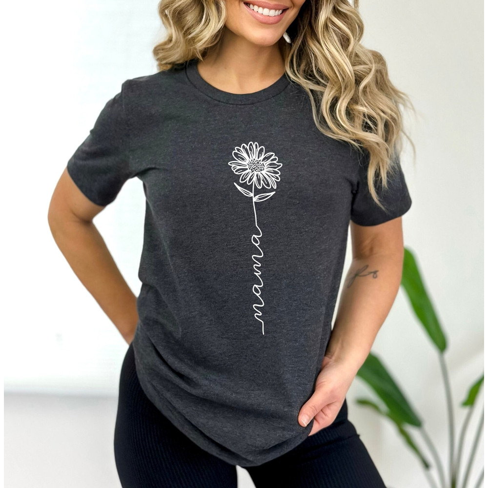Floral Mama T-shirt, Mama Shirt, Flower T-shirt, Floral Mothers Day Shirt, New Mom Gift,Flower Mama,Birthday Gift For Mom,Wildflower Mom Tee.jpg