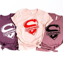 super mom shirts, happy mothers day, best mom, gift for mom, gift for mom to be, gift for her, mothers day shirt, trendy