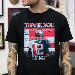 Thank You Tom Brady 12 Goat Shirt