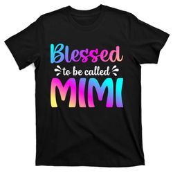 blessed to be called mimi mother t-shirt