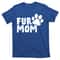 TeeShirtPalace Fur Mom T-Shirt.jpg
