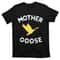 TeeShirtPalace Gift For Mother Cute Funny Mother Goose T-Shirt.jpg