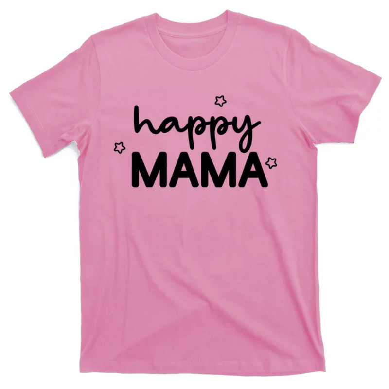 TeeShirtPalace Happy Mama Cute Mom Gift T-Shirt.jpg
