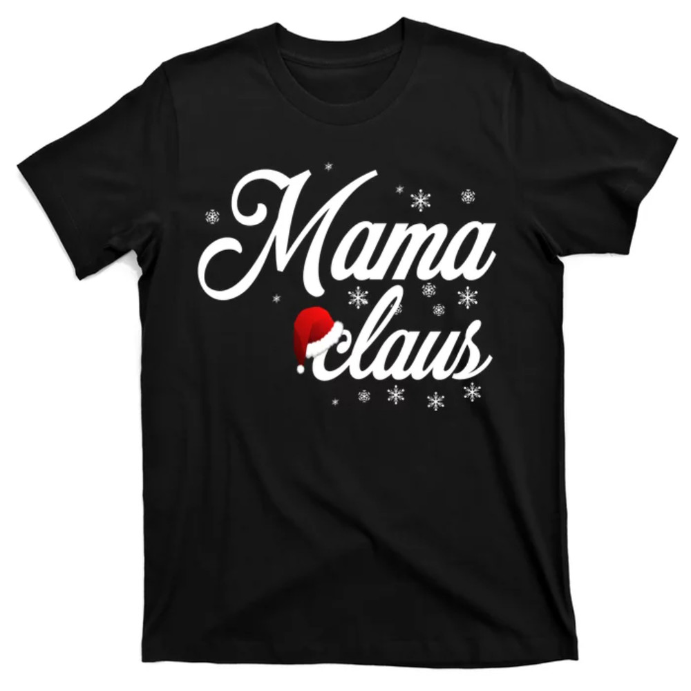 TeeShirtPalace Mama Claus T-Shirt.jpg