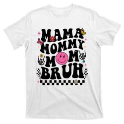 mama mommy mom bruh retro smile face t-shirt