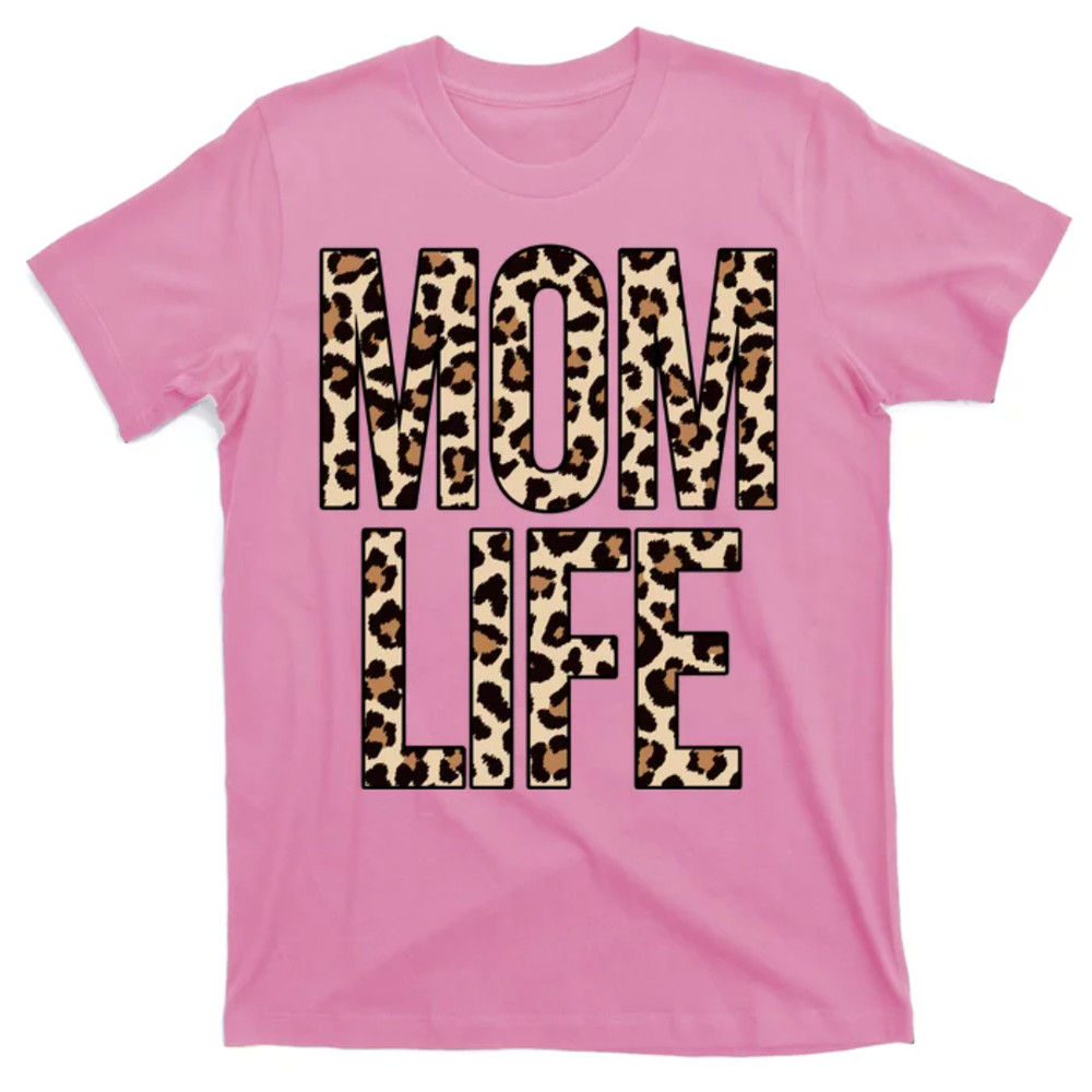 TeeShirtPalace Mom Life Cheetah Print Cute Mother's Day Gift T-Shirt.jpg