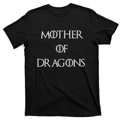 mother of dragons 3 t-shirt