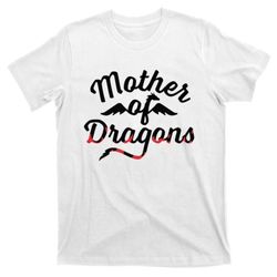 mother of dragons t-shirt 1