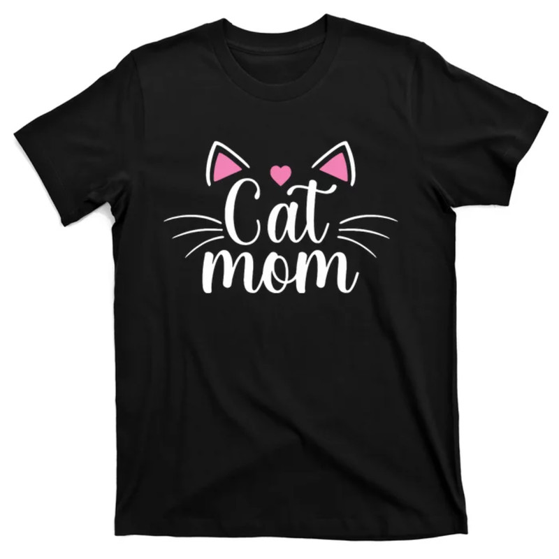 TeeShirtPalace Cat Mom Happy Mothers Day For Cat Lovers Family Matching T-Shirt.jpg