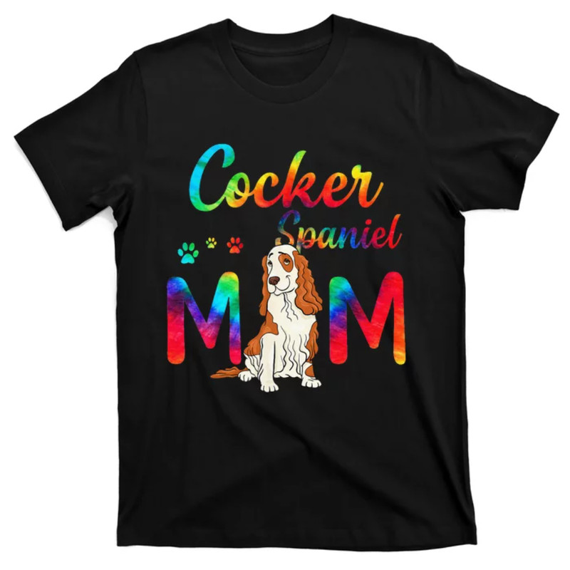 TeeShirtPalace Cocker Spaniel Mom Tie Dye Dog Mom Mothers Day T-Shirt.jpg