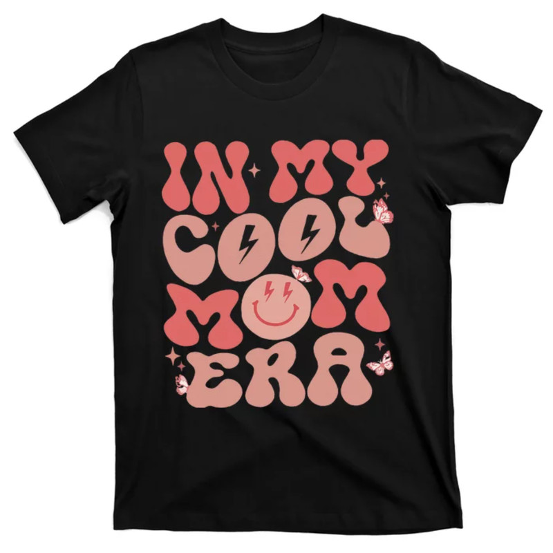 TeeShirtPalace In My Cool Mom Era Groovy Mothers Day Mom Life Retro T-Shirt.jpg