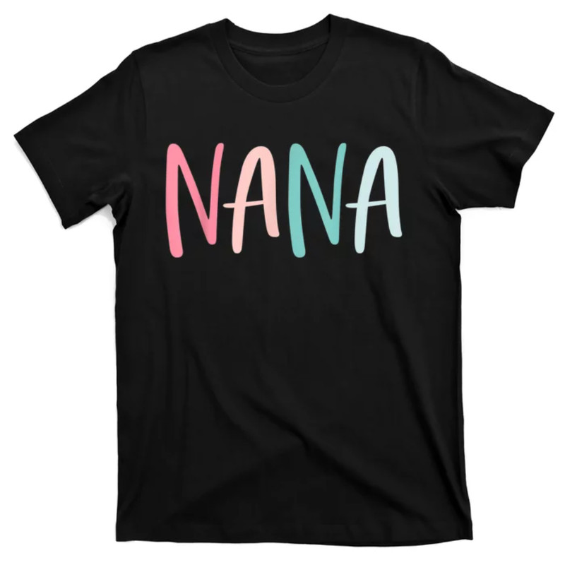 TeeShirtPalace Love Nana Best Grandma Mothers Day Grandma Gifts For Women T-Shirt.jpg