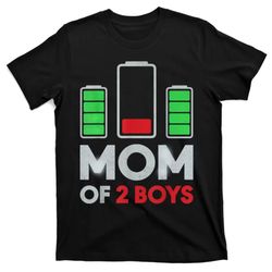 mom of 2 boyys low battery son mothers day birthday women t-shirt