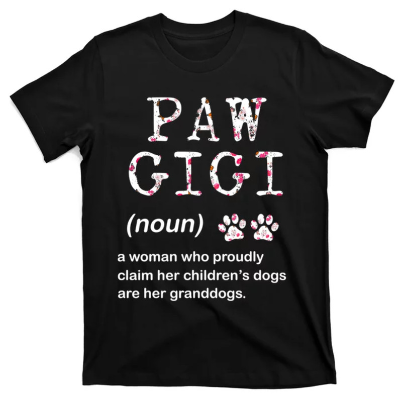 TeeShirtPalace Paw Gigi Dog Grandma For Christmas MotherS Day Sweatshirt T-Shirt.jpg