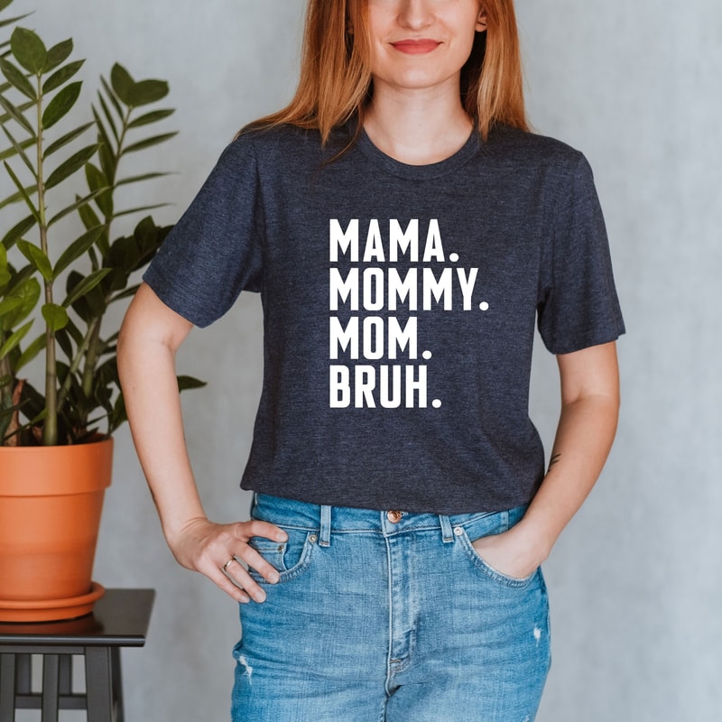 Mama Mommy Mom Bruh Shirt, Favorite Mom Shirts, Gift For Mothers Day, Cool Mom Tees, Dance Mom Shirt, Best Mom T-shirt, Gifts from Daughter.jpg