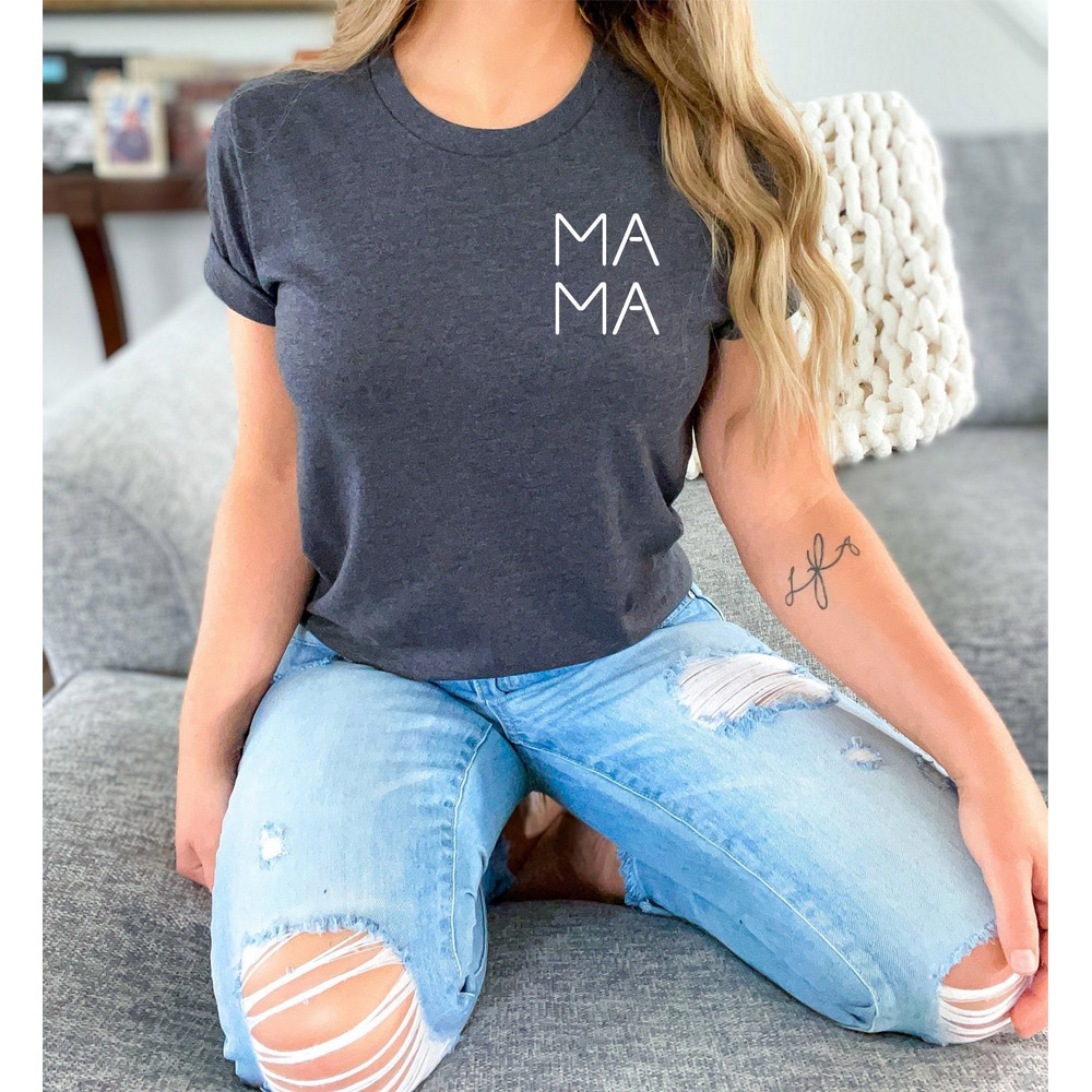 Mama Pocket T-shirt, Mama Minimalist Shirt, Mothers Day Shirt, Best Mama Ever Gift, Favorite Mama Shirt, Mama Birthday Tee, New Mama Shirt.jpg
