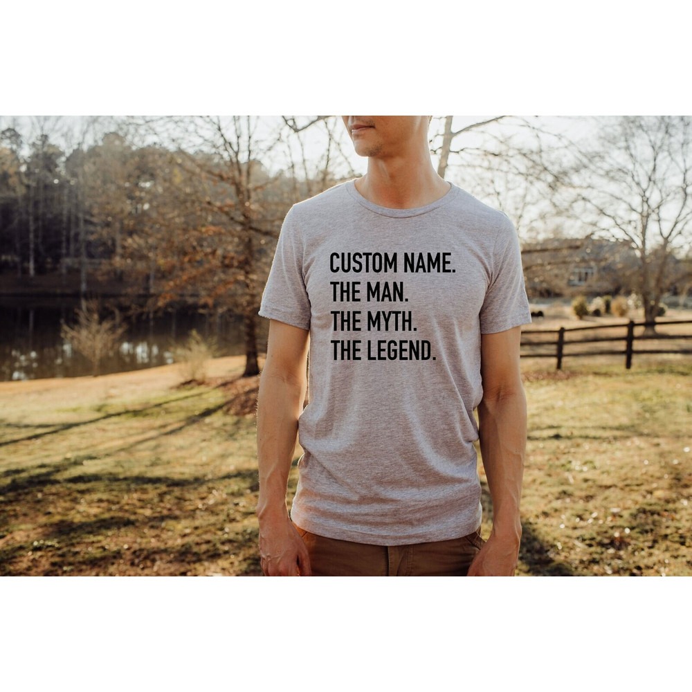 Personalized Shirt, Custom Papa T-shirt, Gifts for Men, Personalized Fathers Day Gift, Custom Husband Tee, The Man The Myth,The Legend Shirt.jpg