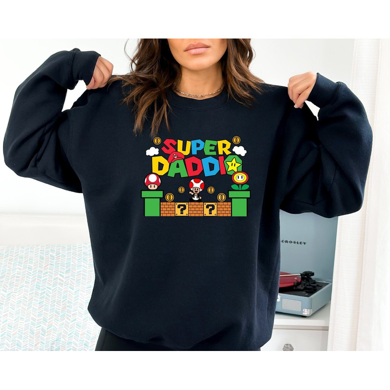 Super Daddio Game Sweatshirt, Gamer Daddy Sweatshirt, Father's Day Gift, Cute New Dad Best Dad Ever Sweatshirt, Cool Super Dad Birthday Gift.jpg