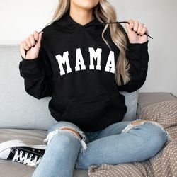mama hoodie sweatshirt, mom hoodie, mom hoodie, mothers day, mom sweatshirt, going home outfit, mom sweatshirt