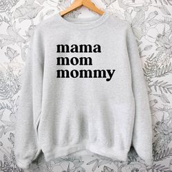 mama mom mommy crewneck sweatshirt mama sweatshirt, retro mama shirt, mothers day gift, gift for mom, new mom gifts,mam
