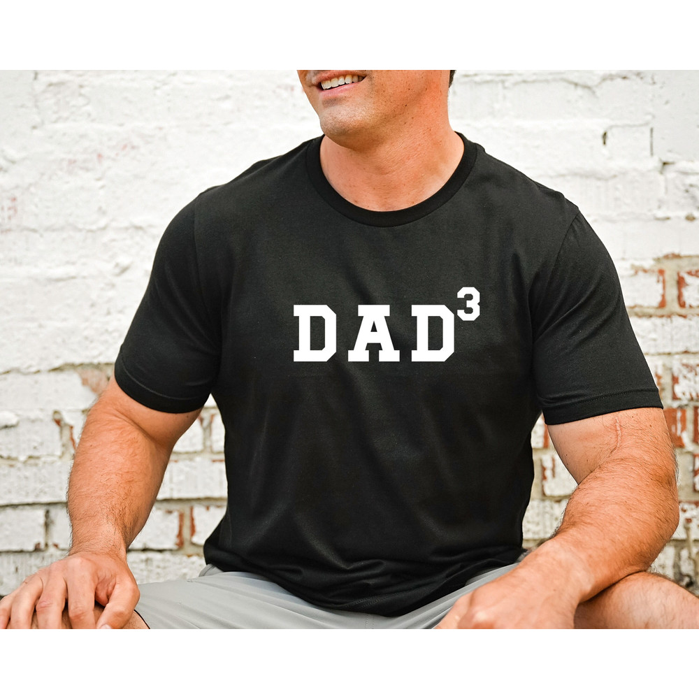 Dad of Two Shirt Dad of Three Shirt Dad Squared Shirt Dad Cubed Shirt Dad of 2 Dad of 3 Outnumbered Dad New Dad Gift.jpg