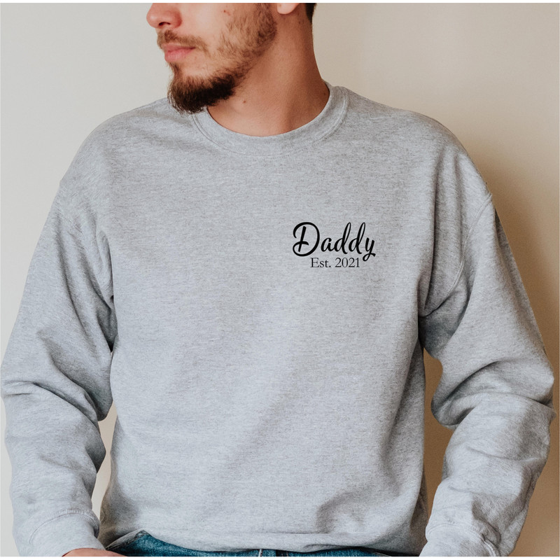 Daddy Est 2024 Sweatshirt, Personalized New Dad Crewneck, New Dad Shirt, First Time Dad Gift, Fathers Day Gift, Dad Gift from Wife Hospital.jpg
