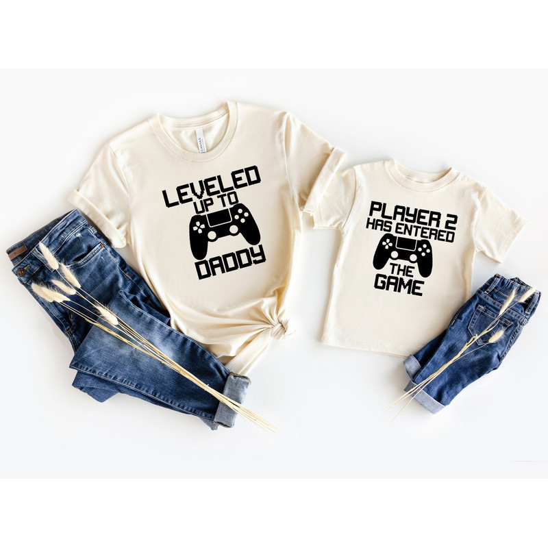 Daddy Baby Matching Shirt, Leveled Up To Daddy Player 2 Has Entered The Game T-shirt, Fathers Day Shirt, Funny Fathers Day Gift T-shirt.jpg