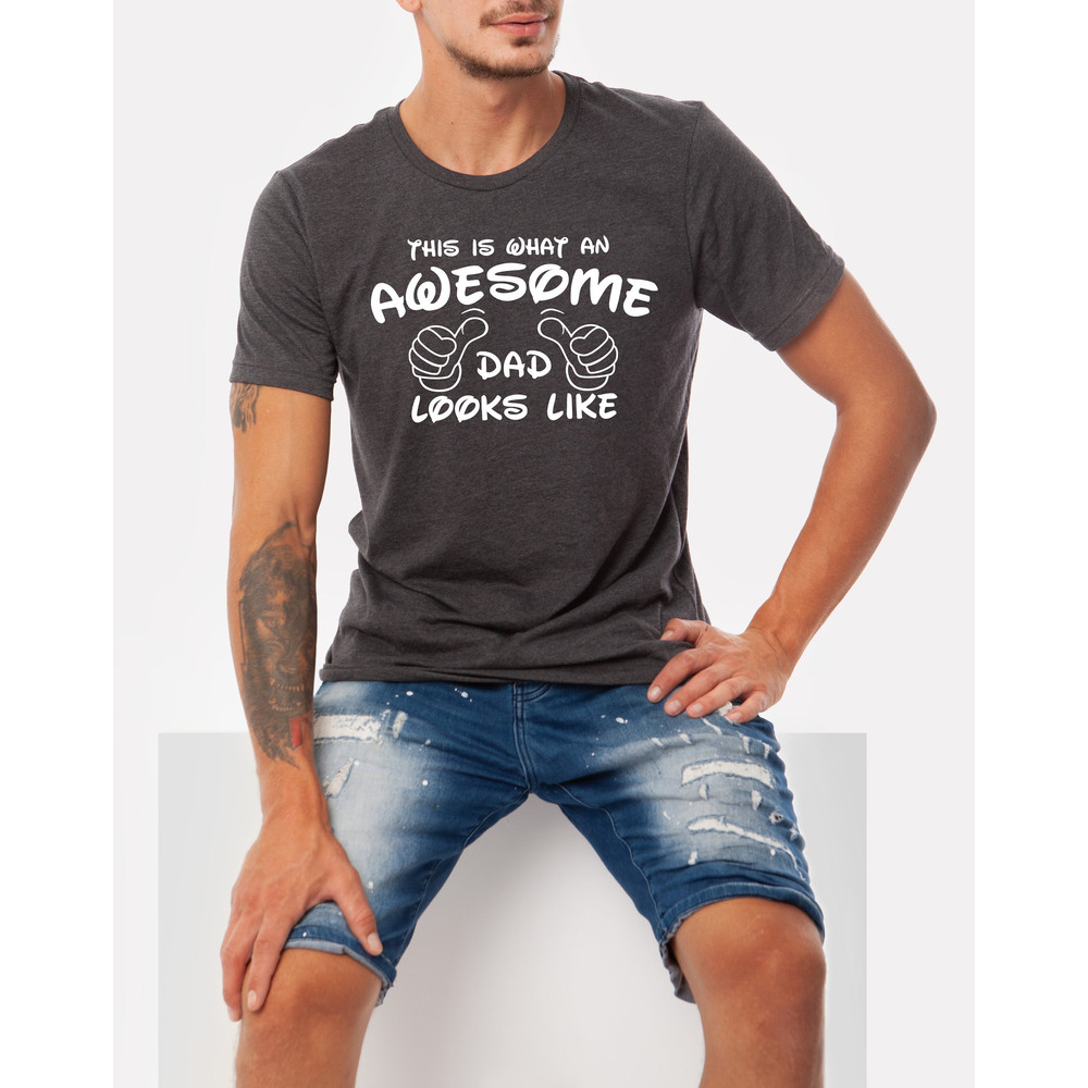 Awesome Dad Shirt, Father's Day T-Shirts,  Funny, This Is What Awesome Dad Looks Like Tee, Dads Father Dad of Girls.jpg