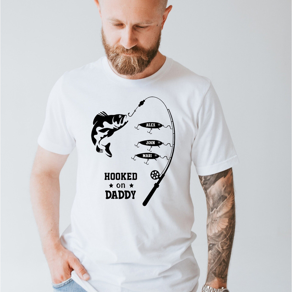 Hooked on Daddy Shirt, Funny Gifts For Dad, Father's Day Gift, Father's Day Tee, Fishing Shirt, Dad Shirt, Grandpa Shirt, Fishing Buddies.jpg