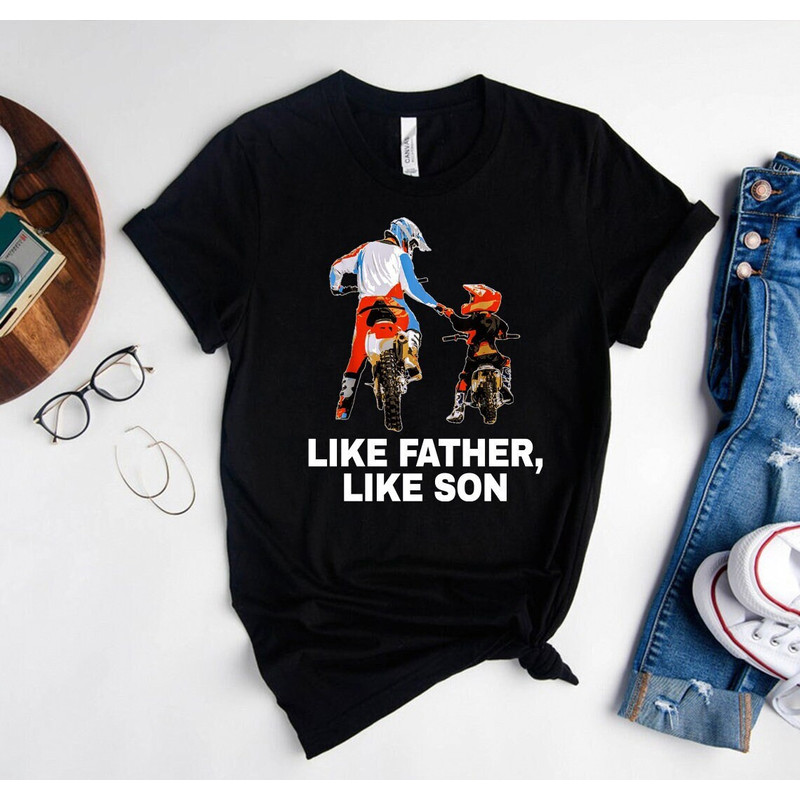 Motocross T-Shirt, Like Father Like Son Bike Shirt, Father's Day Gift Ideas, Adventure Sports Gift, Motorbike Lover Shirt, Mountain Bike Tee.jpg