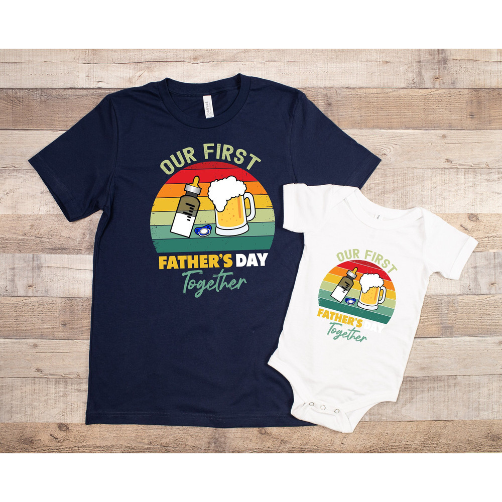 Our First Fathers Day Together Shirt, Daddy and Me Shirt, Father And Son Daughter Matching Shirt, Father Baby Matching Tee, Fathers Day Gift.jpg