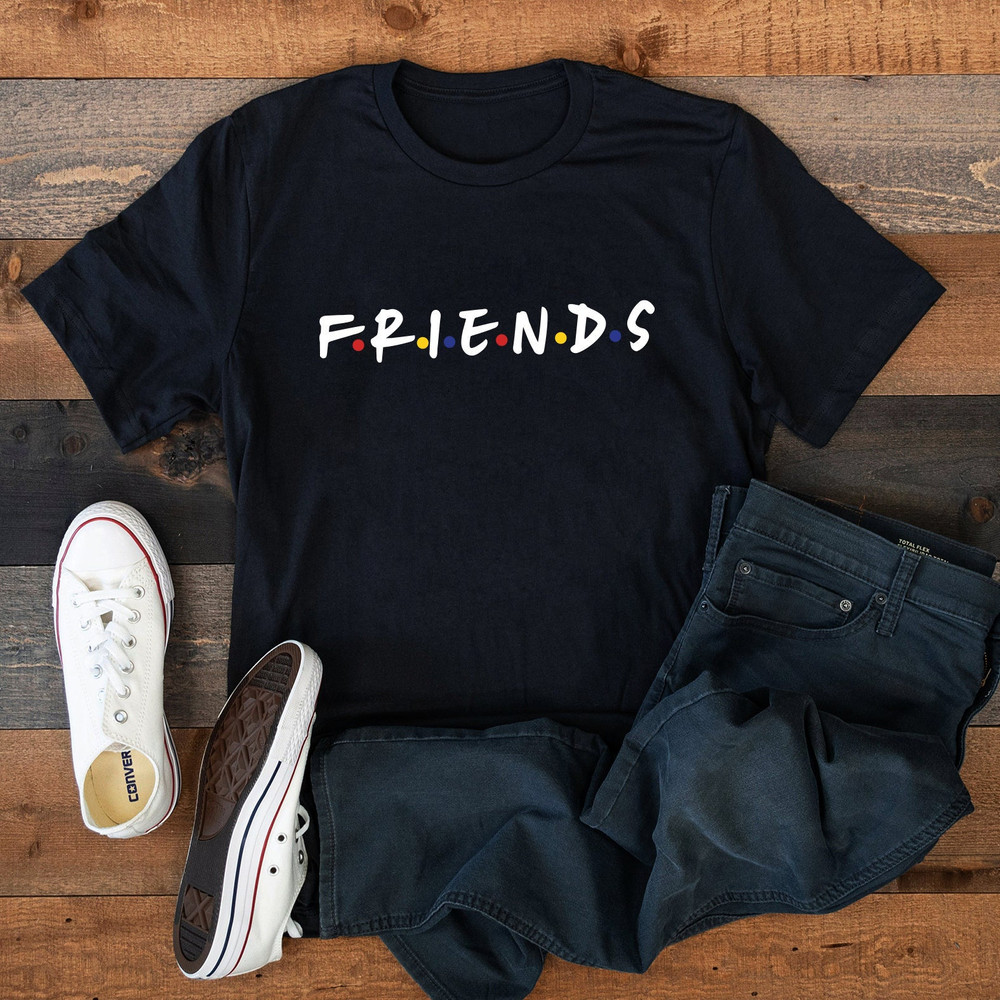 Friends Shirt, Friends T-Shirt, Squad Shirt, Friends Gift Shirt, Friends Trip Shirt, Friends Graphic Tee, Disney Trip Shirt.jpg