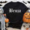 Bruja Shirt, Witch Sweatshirt, Witch Shirt, 1692 Shirt, Bruja Sweatshirt, Witch Sweatshirt, Witch Vibes Shirt, Halloween Sweatshirt.jpg
