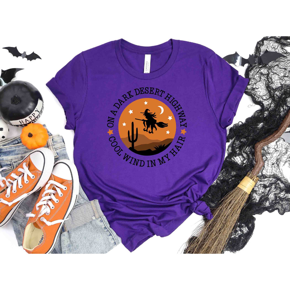 On A Dark Desert Highway Cool wind In My Hair, Halloween Shirt, Witch Shirt, Halloween Costumes, Halloween Tees.jpg